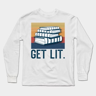 Writer Get Lit Writing Novel Book Long Sleeve T-Shirt